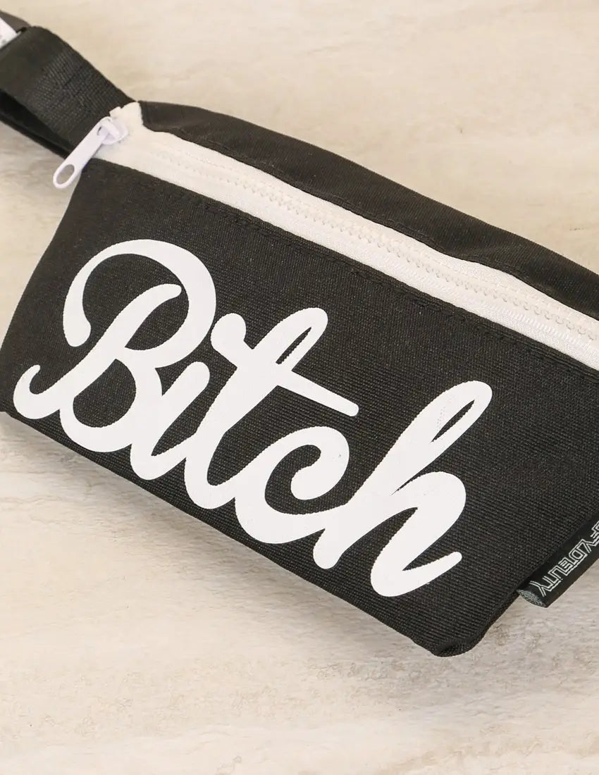 FANNY PACK - BITCH