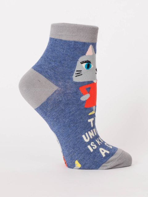 THE UNIVERSE IS A KIND OF A DICK W-ANKLE SOCKS