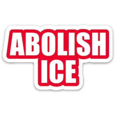 ABOLISH ICE