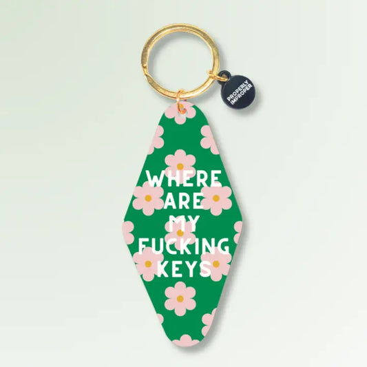 WHERE ARE MY FUCKING KEYS MOTEL KEYCHAIN