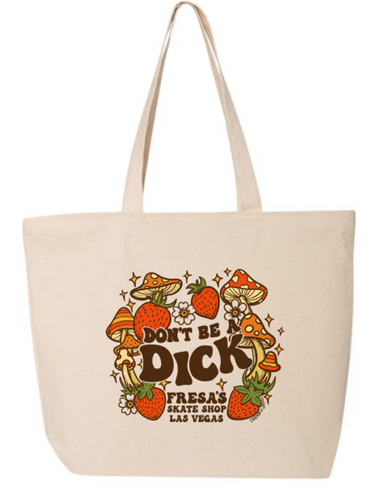 DON'T BE A DICK ZIPPERED XL TOTE BAG- NATURAL