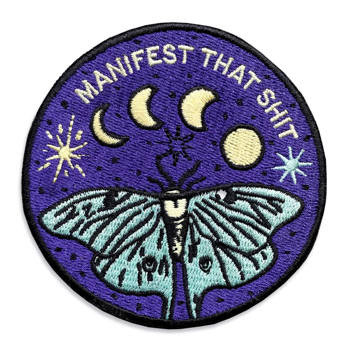 MANIFEST THAT SHIT IRON-ON PATCH