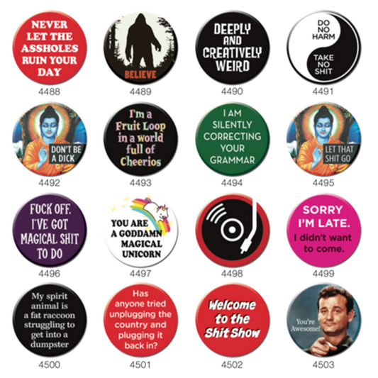 WELCOME TO THE SHIT SHOW BUTTOMS